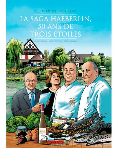 La saga Haeberlin 50 ans de 3 étoiles