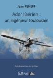 Ader l'aérien : un ingénieur toulousain