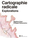 Cartographie radicale - Explorations