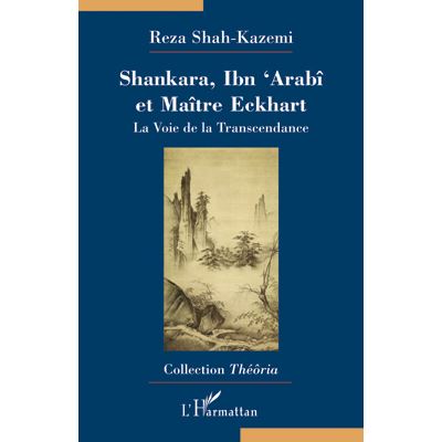 Shankara ibn arabi et maître Eckhart