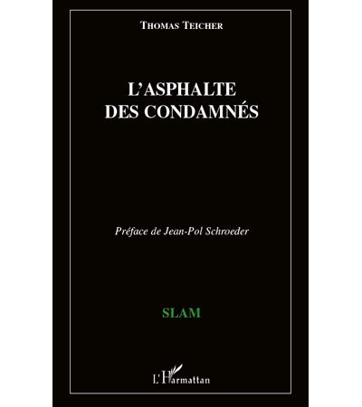 L'asphalte des condamnés