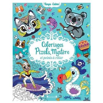 Coloriages pixels, mystères et points à relier