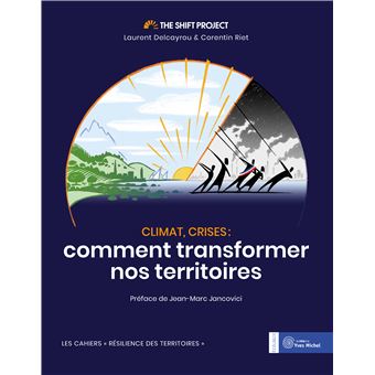 Climat, crises : comment transformer nos territoires