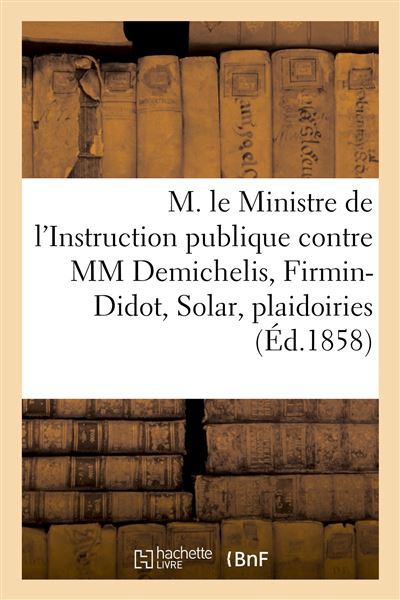 Revendication de livres, estampes et autographes. M. le Ministre de l'Instruction publique