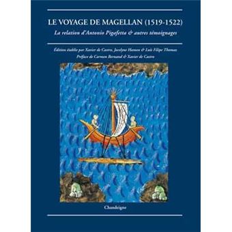 Le voyage de Magellan (1519-1522) - La relation d'Antonio Pi - 1
