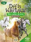 Mon cahier de jeux   Chevaux (7+ avec stickers)