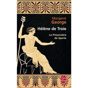 Hélène de Troie tome 1 : La Prisonnière de Sparte - 1