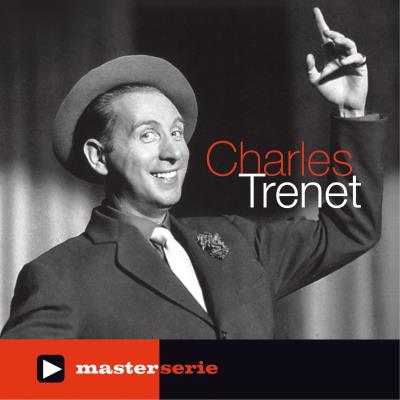 Master Serie : Charles Trenet