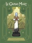 Le Grand Mort - Intégrale Tomes 01 à 04