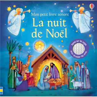 La Nuit De Noel Mon Petit Livre Sonore Cartonne Felicity Brooks Alida Massari Deborah Cixous Achat Livre Fnac