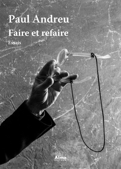 Faire et refaire