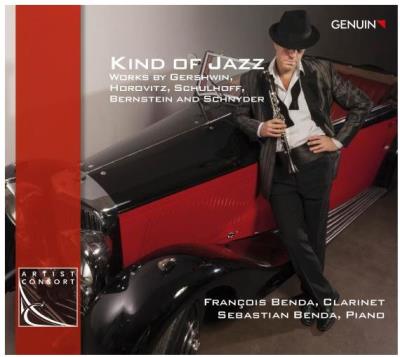 Kind of Jazz : Œuvres pour clarinette et piano de Gershwin, Horowitz, Schulhoff, Bernstein, Schnyder