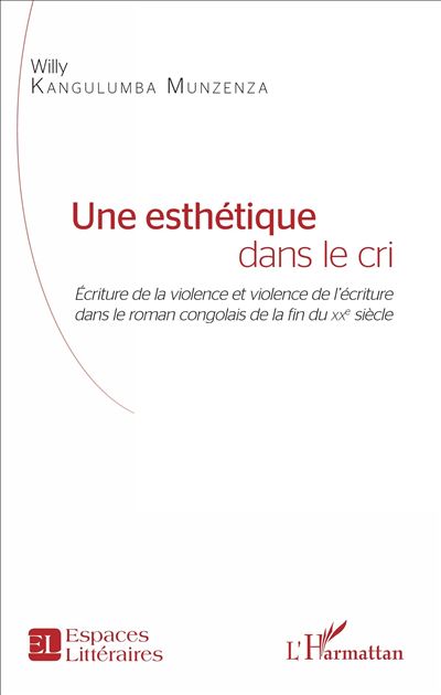 Une esthétique dans le cri