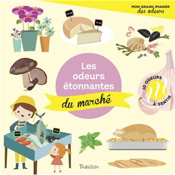 Les  odeurs étonnantes du marché
