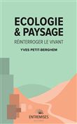 Écologie et paysage : réinterroger le vivant