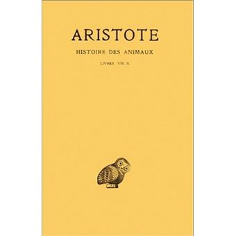 Histoire des animaux. Tome III: Livres VIII-X