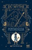 De l'autre côté du mythe - tome 2 Penthesileia