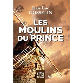 Les moulins du prince