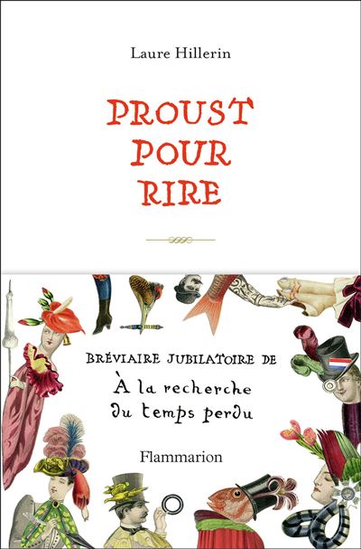 Couverture de Proust pour rire : bréviaire jubilatoire de "À la recherche du temps perdu"