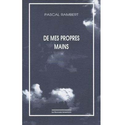 De mes propres mains