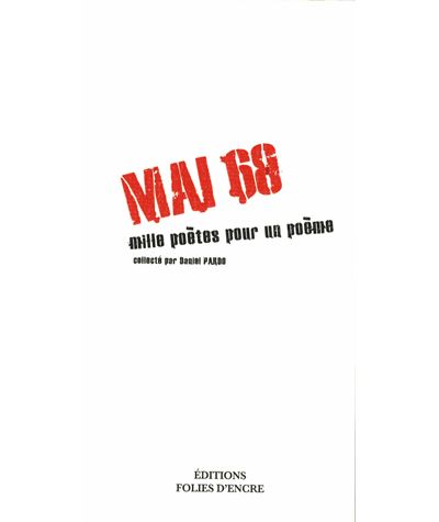 Mai 68 mille poetes pour un poeme