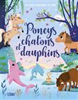 Poneys, dauphins et chatons
