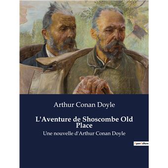 L'Aventure de Shoscombe Old Place