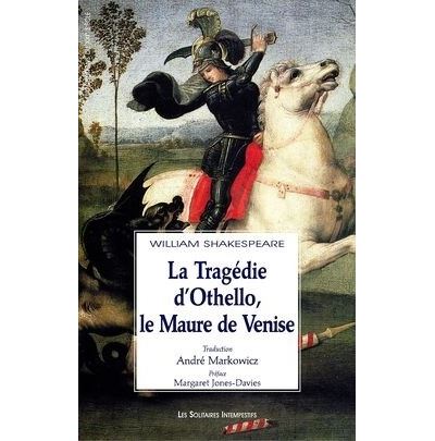 La tragédie d'othello, le maure de venise - William Shakespeare - broché