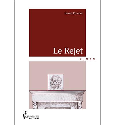 Le rejet