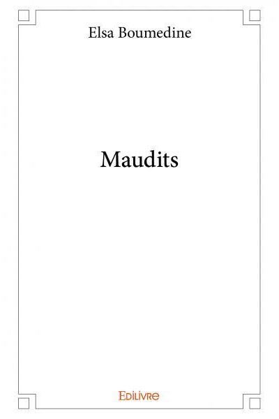 Maudits
