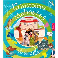 13 histoires maboules d'ecole