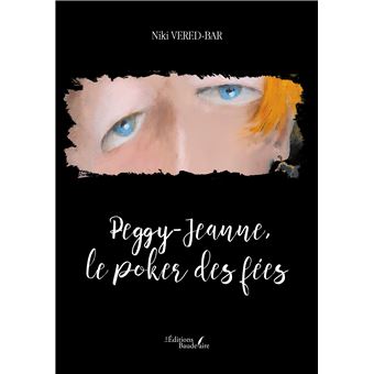 Peggy-Jeanne, le poker des fées