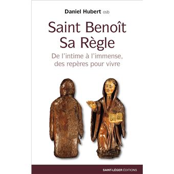 Saint Benoît Sa Règle