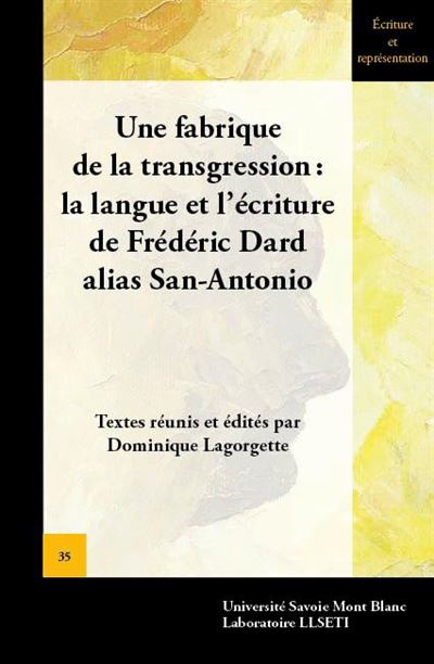 Une fabrique de la transgression la langue et l'ecriture de