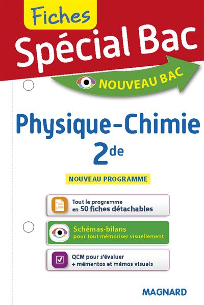 Spécial Bac Fiches Physique-Chimie 2de Tout Le Programme En 50 Fiches ...