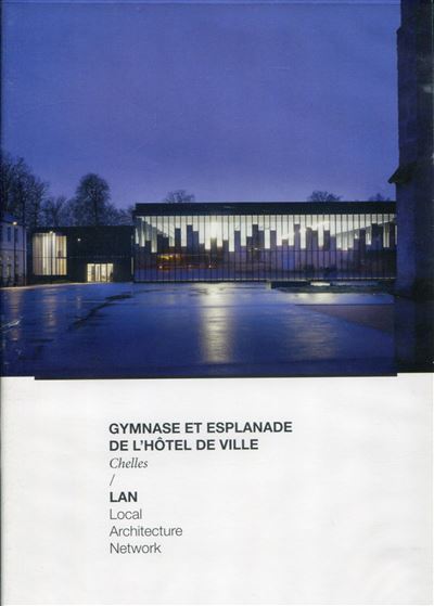 Gymnase et esplanade de l'Hôtel de Ville - Marc Lanfranchi - broché