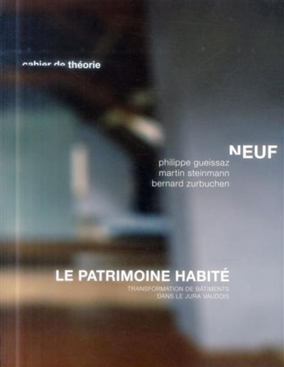 Le patrimoine habité - Philippe Gueissaz - broché