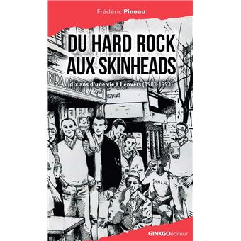 Du Hard Rock aux Skinheads