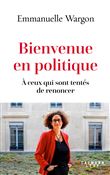 Bienvenue en politique