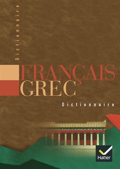 Dictionnaire français grec classique