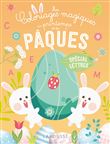 Mes coloriages magiques du printemps et de Pâques - Lettres