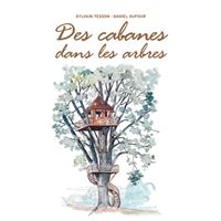 Les cabanes perchées