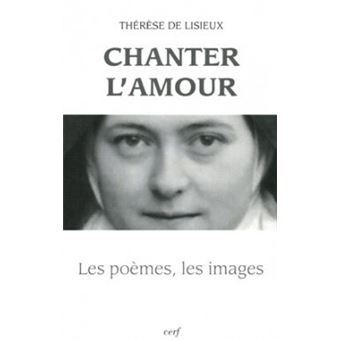 Chanter L Amour Broche Dit Sainte Therese De Lisieux Sainte Therese De L Enfant Jesus Achat Livre Fnac