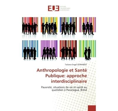 Anthropologie et sante publique: approche interdisciplinaire