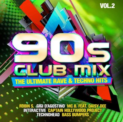 The Ultimate Rave and Techno Hits Volume 2