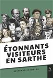Etonnants visiteurs en sarthe