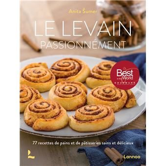 Le levain  passionnément