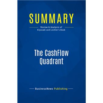 Summary: The CashFlow Quadrant