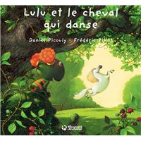 Lulu et le cheval qui danse