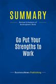 Summary: Go Put Your Strengths to Work